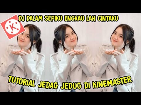 cara buat video keren di kinemaster
