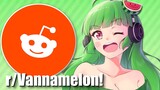 I MADE A REDDIT PAGE! r/Vannamelon