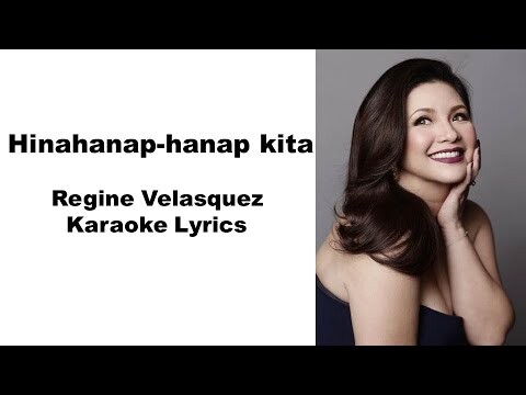 Hinahanap-hanap Kita (Adik Sayo) - Regine Velasquez Karaoke Version