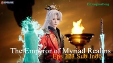 The Emperor of Myriad Realms Eps 223 Sub Indo