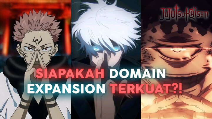 3 DOMAIN EXPANSION TERKUAT DI JUJUTSU KAISEN?!