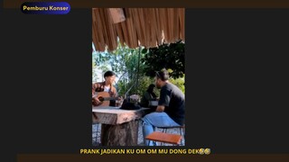 Prank Jadikan Ku om om dek