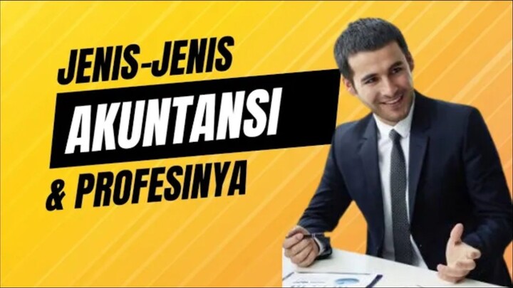 Jenis jenis akuntansi dan profesi akuntansi