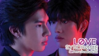 🇹🇭 Love Syndrome lll ep 10 eng sub 2023 ongoing