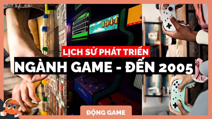 Ngành công nghiệp game từ thuở sơ khai | Spiderum Giải Trí | Hùng Vũ | Động game