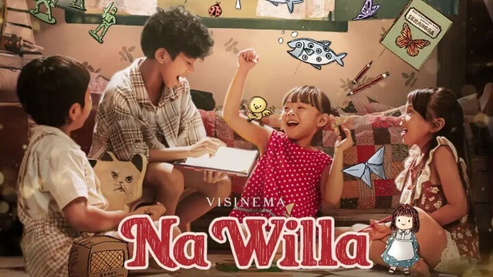 Na Willa - Kisah Masa Kecil yang Penuh Makna