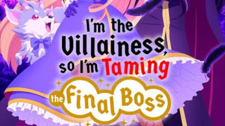 I'm the Villainess so I'm Taming the Final Boss Episode 5