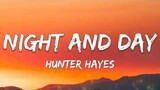 Hunter Hayes - Night And Day (Lyrics)