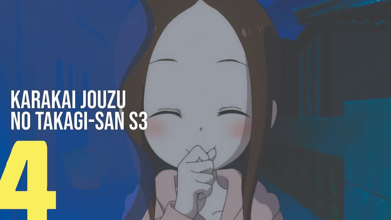 Karakai Jouzu no Takagi-san Season 2 Episode 4 - BiliBili