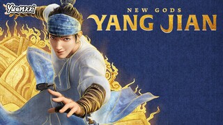 Xin Shen Bang - Yang Jian Sub Indo