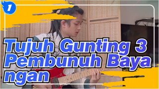 [Tujuh Gunting 3] OP Pembunuh Bayangan
(Versi Gitar Listrik)_1