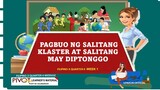 FILIPINO 3 | PAGBUO NG SALITANG KLASTER AT SALITANG MAY DIPTONGGO |  QUARTER 4 -WEEK 1| MELC-BASED