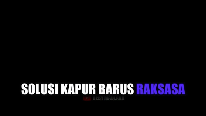 Solusi Kapur Barus Raksasa 🐜