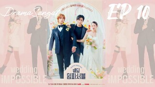 Wedding Impossible 2024 EP 10 With ENG SUB