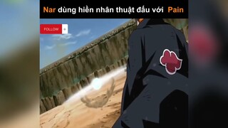 Nar đấu với Pain