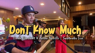 Don't know Much | Linda Ronstadt & Aaron Naville | Sweetnotes Live Cover