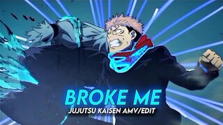 You Broke Me First - Jujutsu Kaisen [Edit/AMV] | @6ft3 Remake