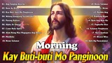 Tagalog Christian Worship Thank You God ❤ Tagalog People's Song of Praise to Jesus🙏Kay Buti-buti Mo.