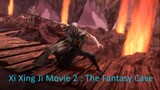 Xi Xing Ji Movie 2 - The Fantasy Cave [720p]