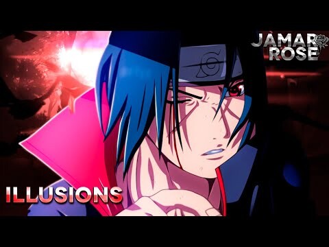 ITACHI RAP | ILLUSIONS | Jamar Rose ft. SL!CK [ NARUTO AMV ]