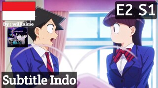 S1 E2 | Sub indo |「Komi Can't Communicate 1」| Season 1, Eps 2 |