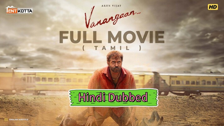 Vanangaan New South Movie in Hindi Dubbed 2025