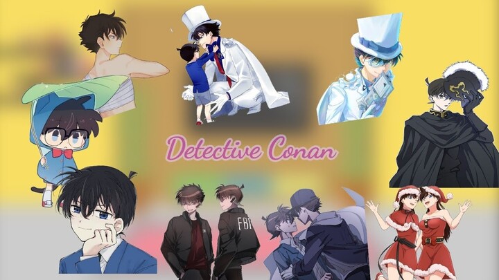 Detective Conan react to....[1/?]