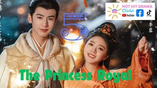 The Princess Royal Ep5 ENGSUB Chinese Drama