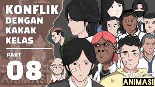 ANIMASI PERTARUNGAN TERNGAKAK - KONFLIK DENGAN KAKAK KELAS PART 8 (END)