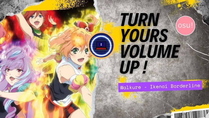 LAGU VIRAL PADA ZAMANNYA GUYS ! - osu! Indonesia [ Walkure - Ikenai Borderline ]
