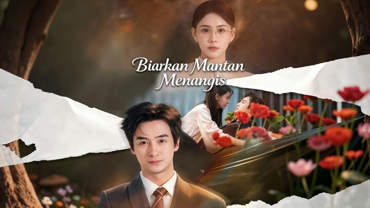 Biarkan Mantan Menangis Full Bahasa Indonesia (MELO)