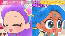 Mini Purple (Episode 03-04) Compaltion (4 Menit)