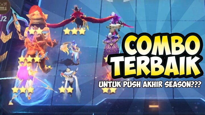 COMBO TERBAIK UNTUK PUSH RANK DI AKHIR SEASON? DIPAKAI BANYAK TOP GLOBAL MAGIC CHESS?