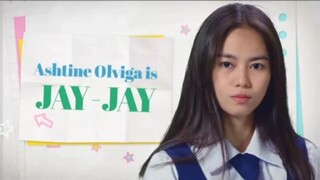 Ang Mutya Ng Section E: Ashtine Olviga is Jay-Jay (Teaser)