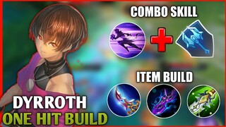 DYRROTH AGGRESSIVE ONE HIT BUILD 🔥