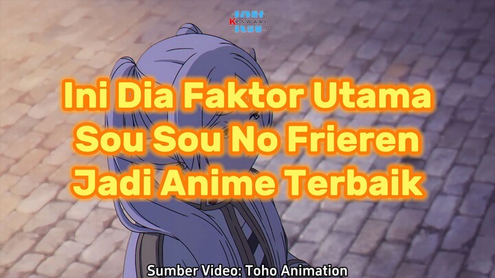 Ini Dia Faktor Utama Sou Sou No Frieren Jadi Anime Terbaik