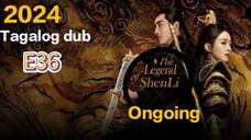 Cdrama:SHeNLi(action/fantasy)Ep.36