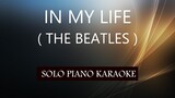 IN MY LIFE ( THE BEATLES ) PH KARAOKE PIANO by REQUEST (COVER_CY)