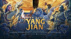 New Gods: Yang Jian – SUBTITLE INDONESIA (2022)