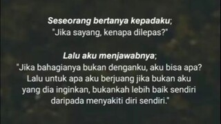 jika sayang,kenapa dilepas?