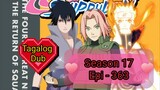 Episode 363 @ Season 17 @ Naruto shippuden @ Tagalog dub
