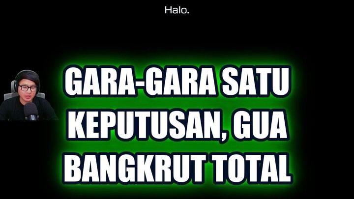 🤯 GARA-GARA SATU KEPUTUSAN, GUA BANGKRUT TOTAL DI GAME INI