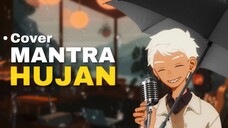 Mantra Hujan Cover by z o n ''VTUBER INDONESIA'' #VTuberID #VCreators