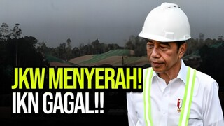 🔴LIVE! JKW MENYERAH! IKN GAGAL!!