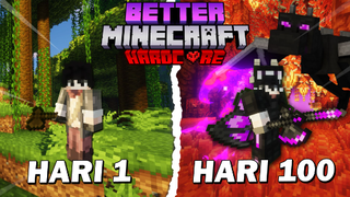 100 Hari di Better Minecraft Hardcore 🔥