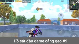 Đồ sát đầu game cảng geo p9