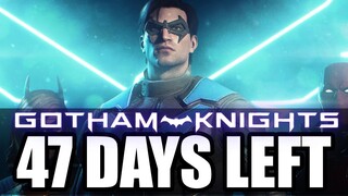 Gotham Knights - 48 Days Left!