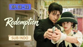 Ma Xiaoyu - Redemption E01-12 (Sub Indo)
