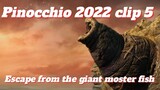 Pinocchio 2022 Netflix film Escape from the monster fish