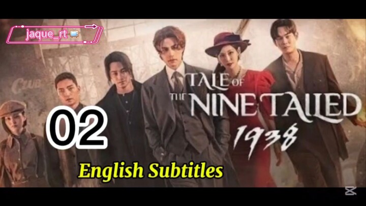 Title: Tale of the Nine Tailed 1938 | Kdrama | English subtitles | Episode 02